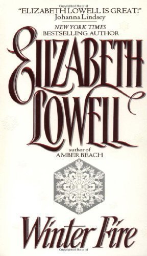 Winter Fire by Lowell, Elizabeth Reprint edition (2000)