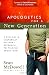 Apologetics for a New Generation: A Biblical and Culturally Relevant Approach to Talking About God (ConversantLife.com&Acirc;&reg;)