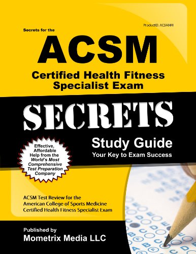 secrets of the acsm certified health fitness specialist exam study guide acsm test review for the american college
