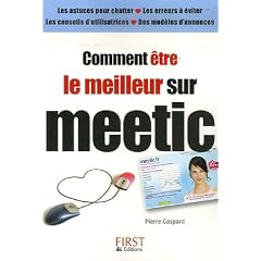 Comment �tre le meilleur sur meetic
