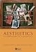 Aesthetics: A Comprehensive Anthology (Blackwell Philosophy Anthologies)