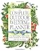 The Complete Outdoor Wedding Planner: From Rustic Settings to Elegant Garden Parties, Everything You Need to Know to Make Your Day Special