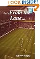 From the Lane