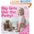 Big Girls Use the Potty!