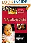 Building on Children's Strengths: The Experience of Project Spectrum (Project Zero Frameworks for Early Childhood Education, Vol 1)