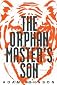 The Orphan Master's Son
