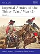 Imperial Armies of the Thirty Years' War (2): Cavalry (Men-at-Arms)