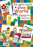 Es geht auch ohne Worte: Signalkarten fuer den Unterricht
