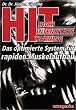 HIT - Hochintensit�tstraining: Das optimierte System f�r rapiden Muskelaufbau