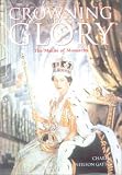 Crowning Glory: The Merits of Monarchy