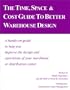 Time, Space & Cost Guide to Better Warehouse Design