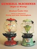 Gumball Machines: Right or Wrong