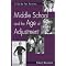 be a better middle school parent?: Top 10 Books to Own!