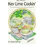 Key Lime Cookin': Famous Recipes from Famous Places (Famous Florida!)