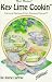 Key Lime Cookin': Famous Recipes from Famous Places (Famous Florida!)