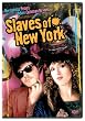 Slaves of New York