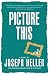 Books : Picture This : A Novel