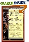 The NPR Guide to Building a Classical CD Collection : The 350 Essential Works