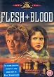 Flesh & Blood [DVD]