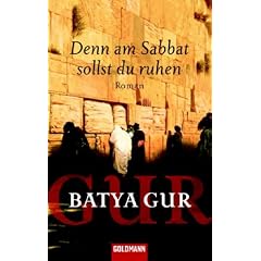 Denn am Sabbat sollst du ruhen: Roman