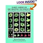 Early American Decorating Techniques: Step-by-Step Directions for Painting and Stenciling by Mariette Paine Slayton