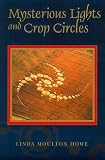 Mysterious Lights and Crop Circles