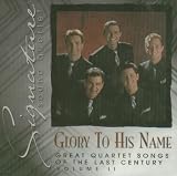 Glory to His Name