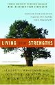Living your strengths : discover your God-given talents, and inspire your community