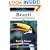 Brazil: Amazon and Pantanal (Ecotravellers' Wildlife Guides)