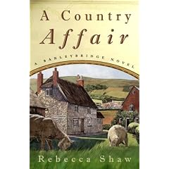 A Country Affair (Barleybridge Novels)