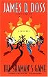 The Shaman's Game (Shaman Mysteries)