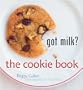 Got Milk? the Cookie Book