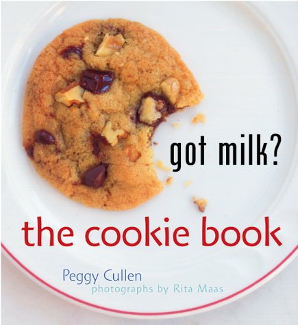 Got Milk? the Cookie Book　