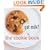 Got Milk? The Cookie Book