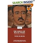 Click here to buy The Souls of Black Folk (Enriched Classics Series) by  W.E.B. Dubois.