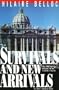 Survivals and New Arrivals: The Old and New Enemies of the Catholic Church