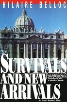 Survivals and New Arrivals: The Old and New Enemies of the Catholic Church