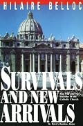 Survivals and New Arrivals: The Old and New Enemies of the Catholic Church