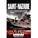 Saint-Nazaire: Operation Chariot - 1942: Battleground French Coast