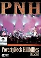 Povertyneck Hillbillies Live!