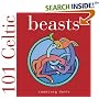 101 Celtic Beasts (101 Celtic Series)