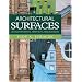 Architectural Surfaces: Details for Artists, Architects, And Designers