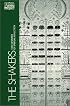 The Shakers: Two Centuries of Spiritual Reflection (Classics of Western Spirituality)