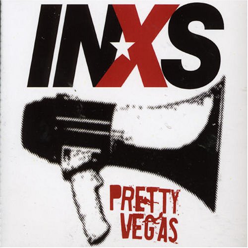 INXS - Pretty Vegas - Zortam Music