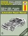 Book Haynes Dodge Challenger and Plymouth Sapporo Manual, No. 699: '78-'83 (Haynes Manuals)