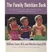 The Family Nutrition Book: Everything You Need to Know About Feeding Your Children - From Birth through Adolescence