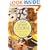 One Smart Cookie: All Your Favorite Cookies, Squares, Brownies and Biscotti ... With Less Fat!