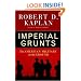 Imperial Grunts: The American Military on the Ground
