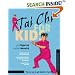 Tai Chi for Kids (Tuttle Martial Arts for Kids)