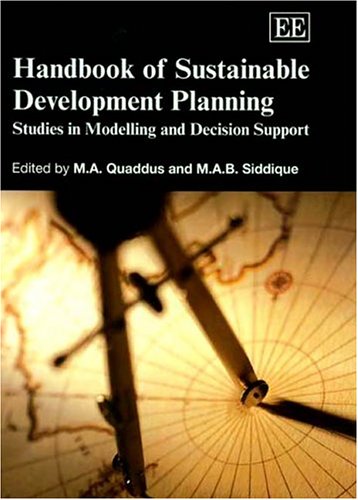 Handbook of Sustainable Development Planning: Studies in Modelling and Decision Support (Elgar Original Reference)